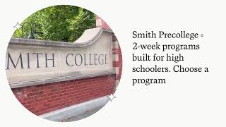 Smith Precollege: Summer Programs for 9-12th graders!