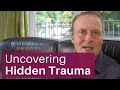 Uncovering Hidden Trauma PTSD