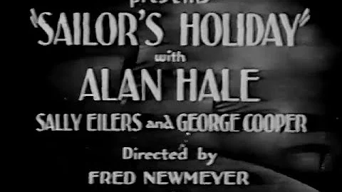 Sailor's Holiday (1929) ALAN HALE, SR.