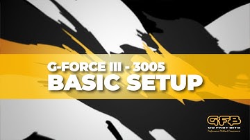 GFB G-Force III Part - 2 Basic Setup