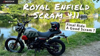 Final Ride on the Hymalayan Scram 411 from Royal Enfield  A Good Scram ? Tune in to find out