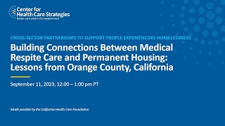 Building Connections Between Medical Respite Care and Permanent Housing