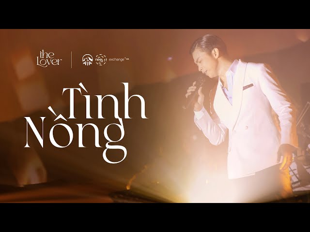 Tình Nồng (2022) - Lân Nhã trình diễn dưới Nguyệt Thực siêu thực | The Lover concert class=