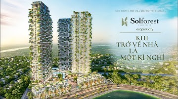 Nỗi ám ảnh mang tên Sol Forest - EcoPark - Khi trở về nhà là một kì nghỉ - Chiến dịch OOH hoàn hảo