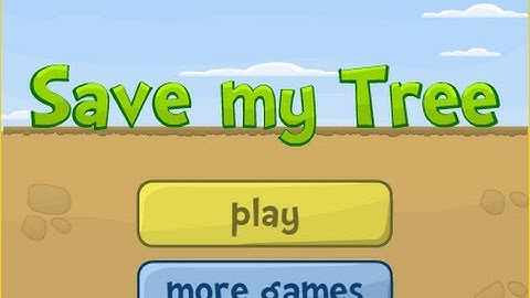 Save My Tree-Walkthrough