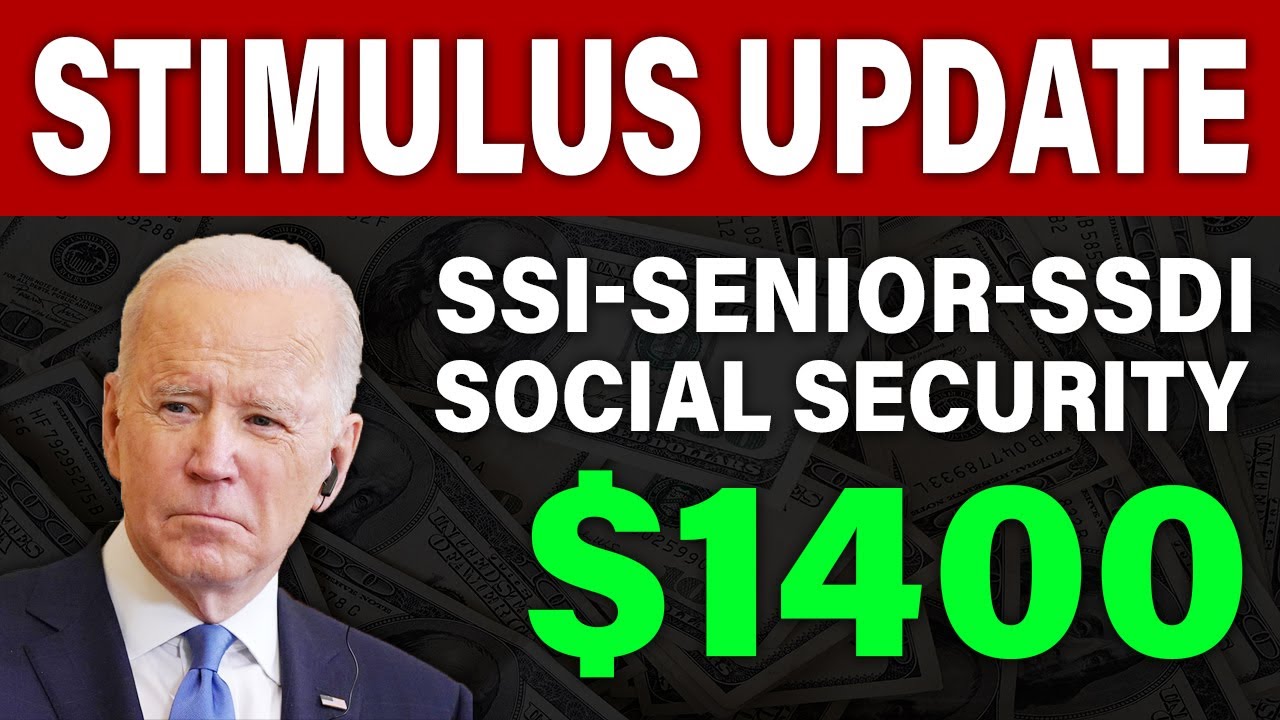 1400 Stimulus Check For SSI and SSDI Senior, Social Security & Low