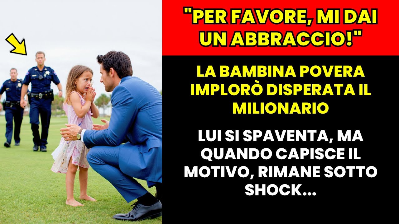 BAMBINA di STRADA chiede al MILIONARIO di ABBRACCIARLA, QUANDO LUI ...