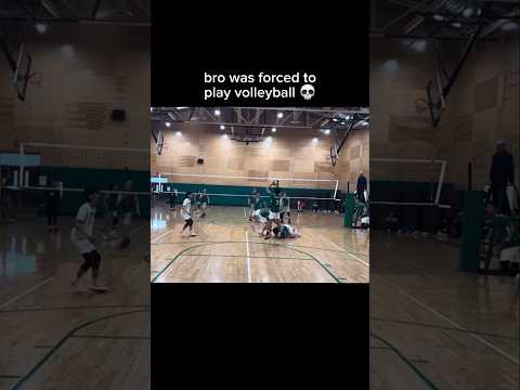 Bro was forced to play volleyball 💀