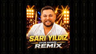 Fatih Burdurlu - Sarı Yıldız - Oyun Havası Remi̇x