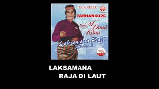 LAKSAMANA RAJA DI LAUT - M DAUD KILAU - TANPA VOKAL