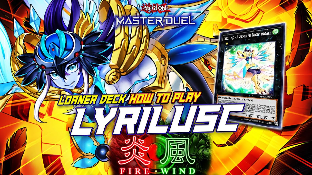MASTER DUEL - HOW TO PLAY! LOANER DECK LYRILUSC - DUEL TRIANGLE 2025 - FIRE & WIND