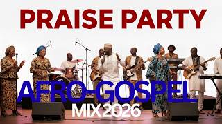 PRAISE HIM IN THE MORNING | Afro Highlife Gospel Praise Mix 2026 | Chisom Igbo Worship
