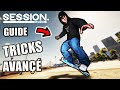 Guide de tricks avancs  session  skate sim tuto