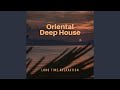 Oriental deep house