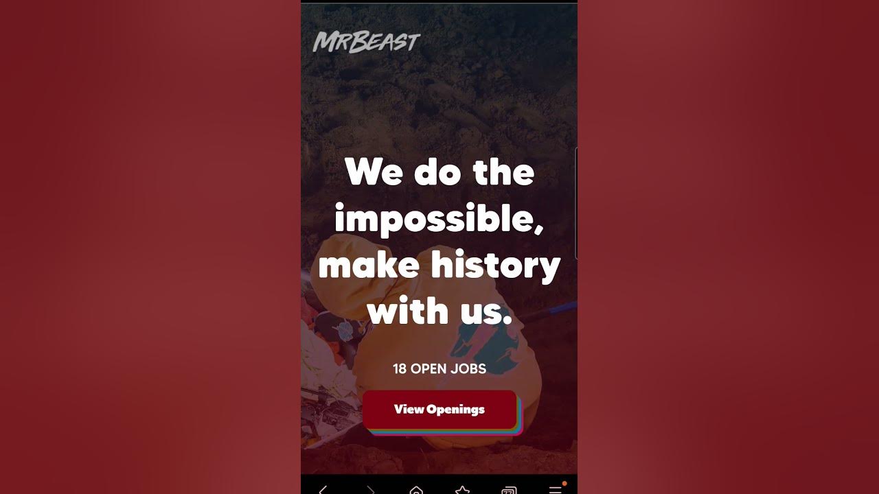 Mr. Beast  We do the impossible, make history with us.