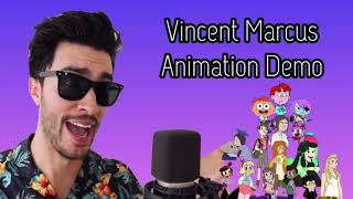 Vincent Marcus Animation Voice Demo
