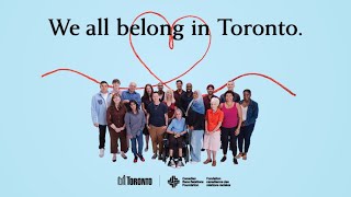 We all belong in Toronto