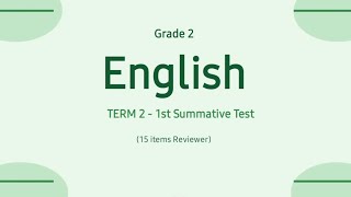 Grade 2 - English | Reviewer for Term 2 - First Summative Test