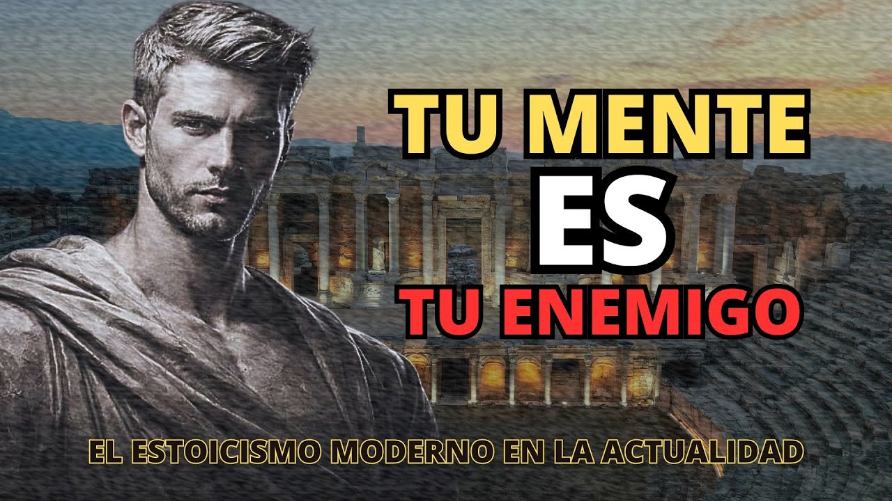 POR QUÉ PENSAR DEMASIADO TE ESTÁ DESTRUYENDO (ESTOICISMO)…El estoicismo moderno en la actualidad