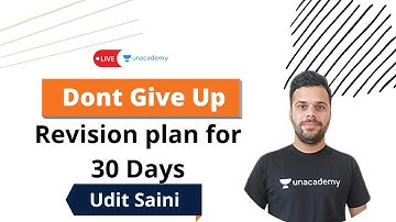 Don’t Give Up | Revision plan for 30 Days |All Topics revised by Udit Saini