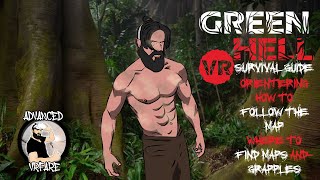 Green Hell VR Survival Guide - Use map, find maps, grapplings - Uso mappa, trovare mappe e rampino