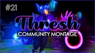 Thresh Community Montage By Centerten
