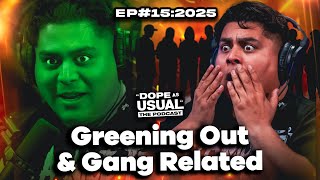 Yola is Gang Related??? | DOPE AS USUAL ep.226