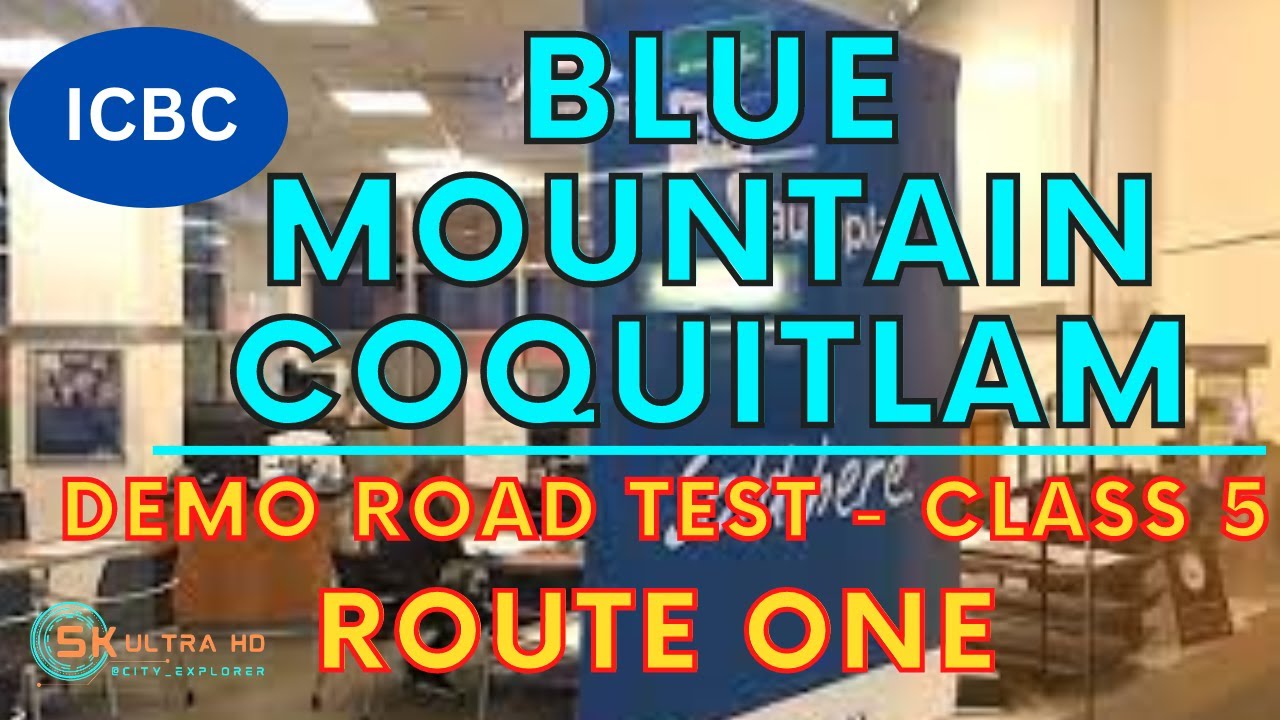 Blue mountain Class 5 Driving Test Tip: Complete Route 1 Demo For First-Time Pass | City Explorer