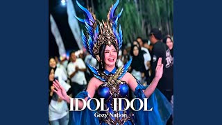 Idol Idol - Gozy Nation
