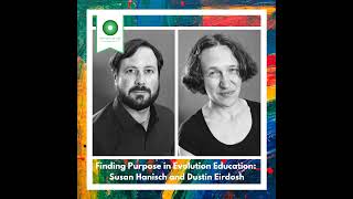 Finding Purpose in Evolution Education