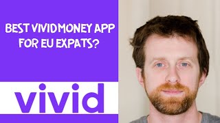 best Vivid Money app for EU expats 