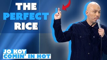 "The Perfect Rice" | Jo Koy : Comin