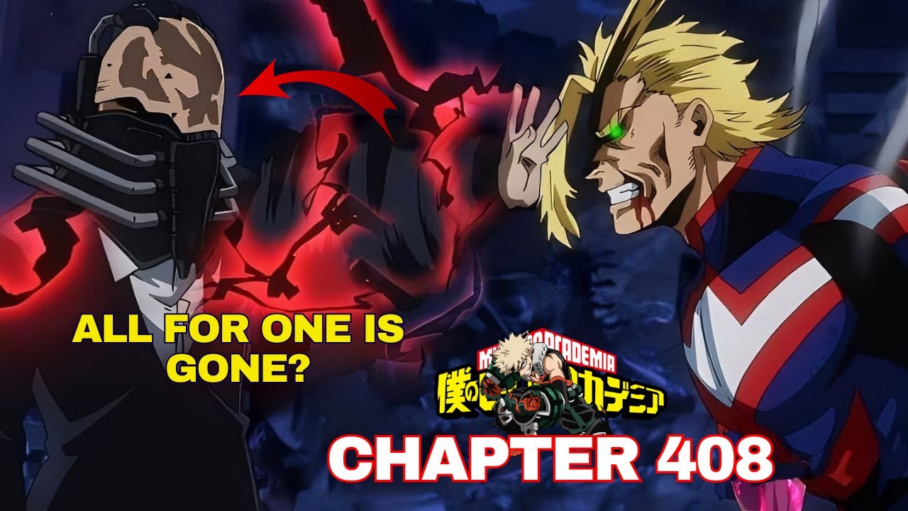 My Hero Academia Chapter 408: All For One Goes All Out