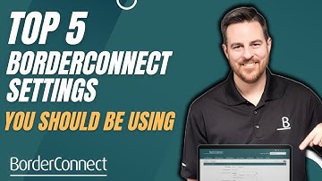 Top 5 BorderConnect Settings You