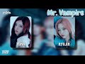 Itzy mr vampire voice combination a different member sing in each ear