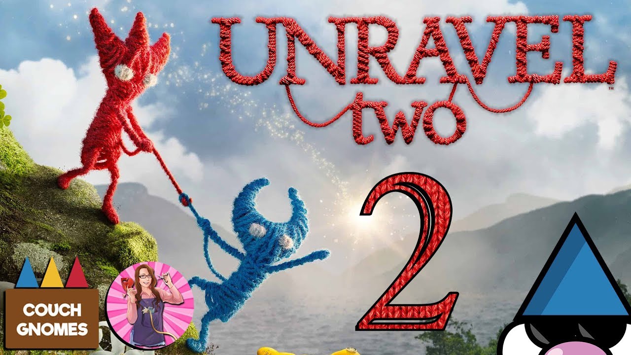 Unravel Two - Part 2 - Gym Class Zeroes - feat. BrittCraft