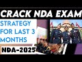 NDA 2025- Best strategy to crack NDA exam in 3 months 🔥