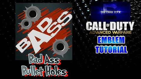 Advanced Warfare Emblem - Bad Ass Bullet Holes