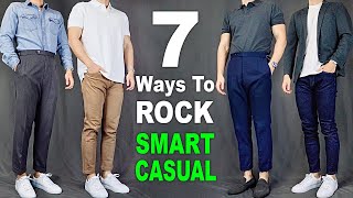 7 Ways To ROCK Smart Casual | Friday Dress Down Outfit Ideas