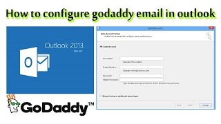 How to configure godaddy email on outlook 1.open outlook. 2.click
file. 3.under info, click add account. 4.select manual setup or
additional server types, an...