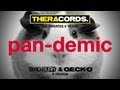 Blackburn & Geck-o - Pan-demic (ft. Drivium) Free Track