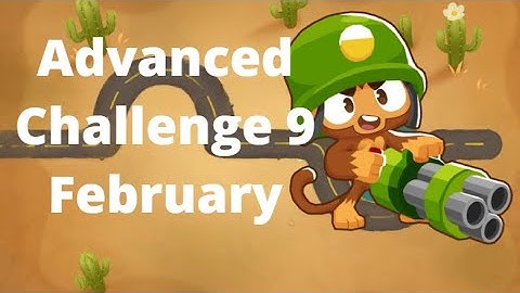 BTD6 Advanced Challenge | No Way That You Can Do It | February 9, 2022