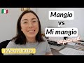 Why do Italians often say “Mi mangio” and not just “Mangio” in informal conversation? (Subtitles)