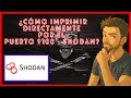 ✅ Curso SHODAN de PRINCIPIANTE a EXPERTO🥇¿Cómo imprimir directamente puerto 9100?►CAP#004| HackIArte