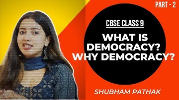 What is Democracy? Why Democracy? | Part 2 | Class 9 Civics | Shubham Pathak