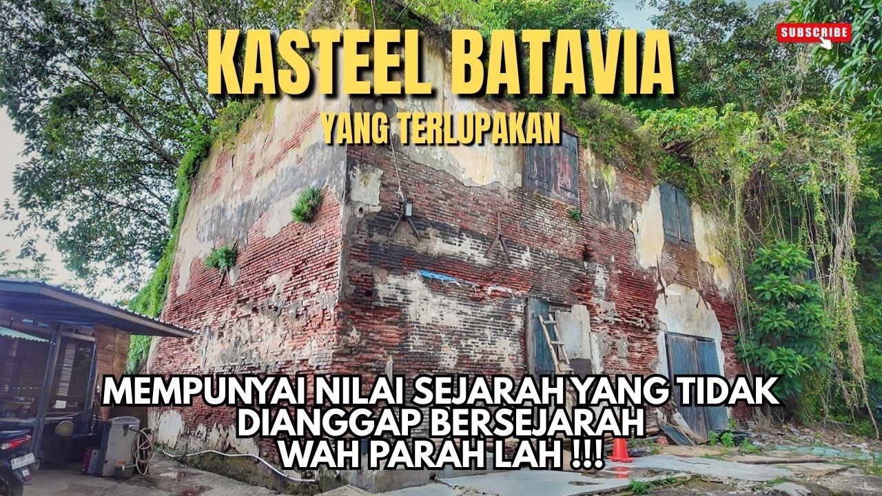 TERGERUSNYA KASTIL BATAVIA OLEH ZAMAN!!!