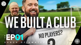 We Built A Club | BoA F.C.