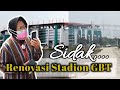 RENOVASI STADION "GBT" SELESAI BULAN OKTOBER