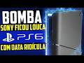 SONY LOUCA! PS6 VAZOU a DATA, PREÇOS E RÍDICULAS DESACELERAÇÃO DA NOVA GERAÇÃO!
