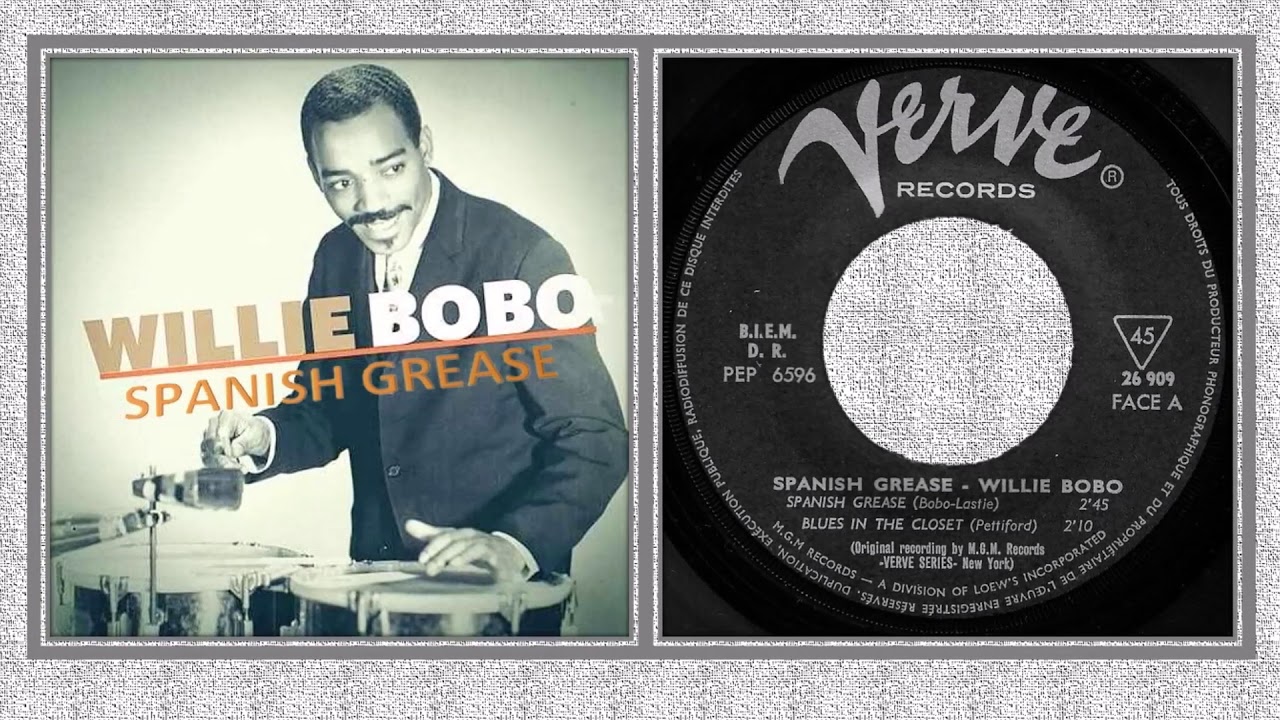 Willie Bobo * Spanish Grease YouTube